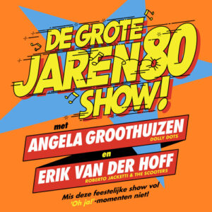 De Grote Jaren 80 Show - Afbeelding 1