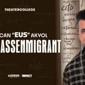 Özcan Akyol theatercollege ‘De Klassenmigrant’ - Afbeelding 1